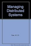 Managing distributed systems