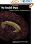 The Parallel Brain: The Cognitive Neuroscience of the Corpus Callosum (Issues in Clinical and Cognitive Neuropsychology)