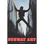 Subway Art de Martha Cooper