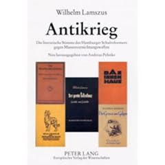 Antikrieg: Die literarische Stimme des Hamburger Schulreformers gegen Massenvernichtungswaffen