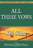 All These Vows--Kol Nidre (Prayers of Awe)