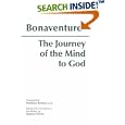 The Journey of the Mind to God by  Saint, Cardinal Bonaventure and Stephen F. Brown