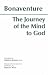 The Journey of the Mind to God