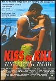 Kiss or Kill (1997) [ NON-USA FORMAT, PAL, Reg.2 Import - Spain ]
