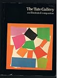 The Tate Gallery : an illustrated companion to the national collections of British & modern foreign art