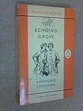 The echoing grove