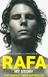 Rafa: My Story