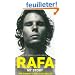 Rafa: My Story