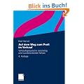 Auf dem Weg zum Profi im Verkauf: Verkaufsgespr�che zielstrebig und kundenorientiert f�hren
