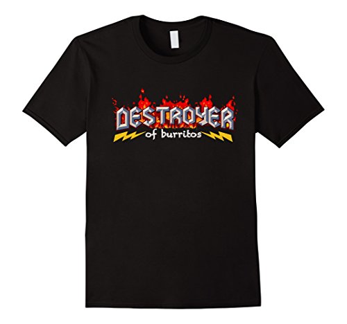Men's DESTROYER of Burritos Funny food lover's T Tee Shirt XL Black