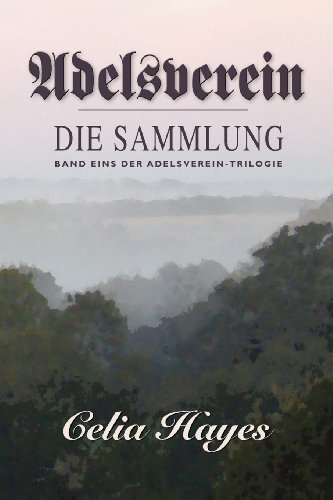 Adelsverein: Book 1 - The Gathering (German Edition)