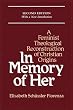 In Memory of Her: Feminist Theological Reconstruction of Christian Origins