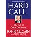 Hard Call: The Art of Great Decisions