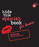 Berlitz Hide This Spanish Book For Lovers (Berlitz Hide This...)