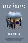 The Great Perhaps: A Novel