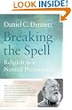 Breaking the Spell: Religion as a Natural Phenomenon