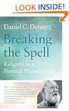 Breaking the Spell: Religion as a Natural Phenomenon