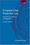 European Data Protection Law: Corporate Compliance and Regulation