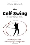 The Golf Swing: It's Easier Than You...