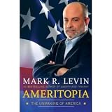 Autographed Ameritopia: The Unmaking of America By Mark Levin