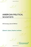 American Political Scientists: A Dictionary<br> Second Edition