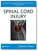 Spinal Cord Injury: Rehabilitation Medicine Quick Reference