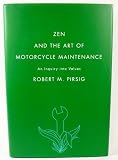Zen and the Art of Motorcycle Maintenance: An Inquiry into Values (0370103386) by Pirsig, Robert M.