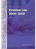 Blackstone's statutes on criminal law 2008-2009