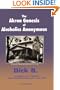 The Akron Genesis of Alcoholics Anonymous