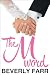 The M-word (Summer Wedding Series)