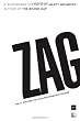 Zag: The Number One Strategy of High-Performance Brands Zag: The Number One Strategy of High-Performance Brands