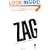 Zag: The Number One Strategy of High-Performance Brands