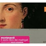 Monteverdi: Sixth Book of Madrigals
