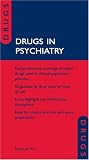 Drugs in Psychiatry (Oxford Medical Publications)
