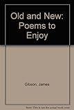 Old and new : poems to enjoy