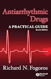 Antiarrhythmic Drugs: A Practical Guide