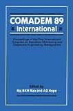 Comadem 89 International : proceedings of the First International Congress on Condition Management and Diagnostic Engineering Management (COMADEM)proceedings editors
