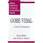 Gore Vidal: A Critical Companion (Critical Companions to Popular Contemporary Writers) book cover