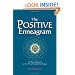 The Positive Enneagram: A New Approach to the Nine Personality Types