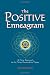 Image of The Positive Enneagram: A New Approach to the Nine Personality Types