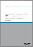 Skizze eines Projekts im Sachunterricht: Fair Trade: Sch&uuml;lerinnen und Sch&uuml;ler besch&auml;ftigen sich mit Produktion und Handel von Schokolade
