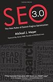 Seo 3.0 - The New Rules of Search Engine Optimization