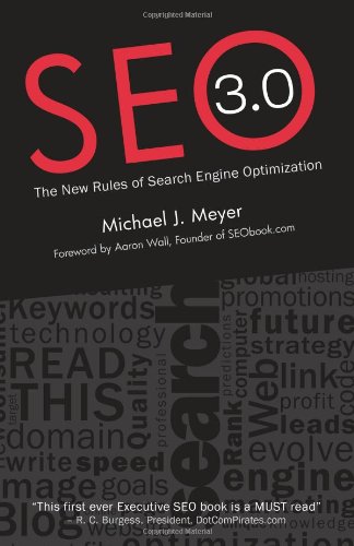 SEO 3.0 - The New Rules of Search Engine Optimization 