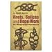 Books : Knots, Splices and Rope Work