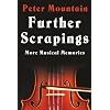 Further Scrapings: More Musical Memories