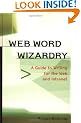 Web Word Wizardry: A Net-savvy Writing Guide