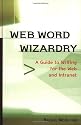 Web Word Wizardry: A Net-savvy Writing Guide
