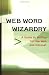 Web Word Wizardry A Net-Savvy Writing Guide