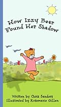 How Izzy Bear Found Her Shadow