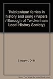 Twickenham ferries in history and song
